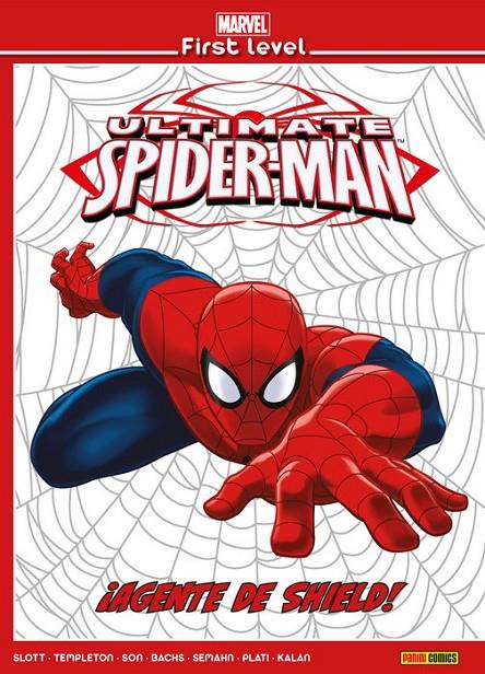 MARVEL FIRST LEVEL 04 : ULTIMATE SPIDERMAN: ¡AGENTE DE SHIELD! | 9788491676867 | PLATI, NUNO / SLOTT, DAN