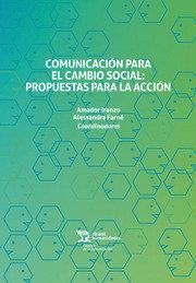 COMUNICACIÓN PARA EL CAMBIO SOCIAL | 9788417706104 | IRANZO MONTES, AMADOR