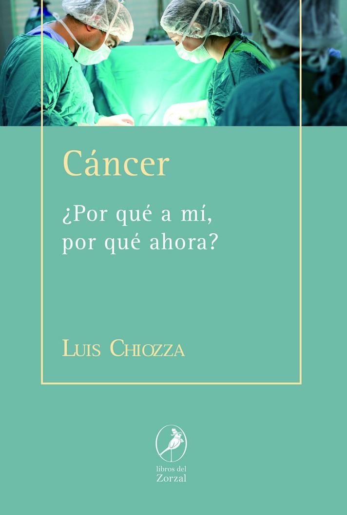 CÁNCER | 9788481989816 | CHIOZZA, LUIS