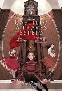 CASTILLO A TRAVÉS DEL ESPEJO 04, EL | 9788419536341 | TAKETOMI, TOMO / TSUJIMURA, MIZUKI