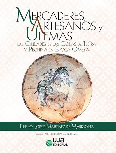 MERCADERES, ARTESANOS Y ULEMAS | 9788491592983 | LÓPEZ MARTÍNEZ DE MARIGORTA, ENEKO