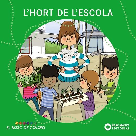 HORT DE L'ESCOLA, L' | 9788448931483 | BALDÓ, ESTEL / GIL, ROSA / SOLIVA, MARIA