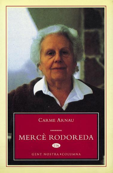 MERCÈ RODOREDA | 9788483001363 | ARNAU, CARME