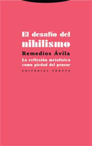DESAFIO DEL NIHILISMO, EL | 9788481647907 | AVILA, REMEDIOS