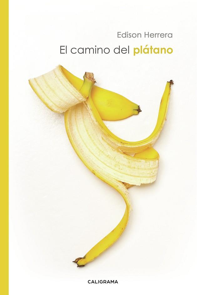 CAMINO DEL PLÁTANO, EL | 9788417717261 | HERRERA, EDISON