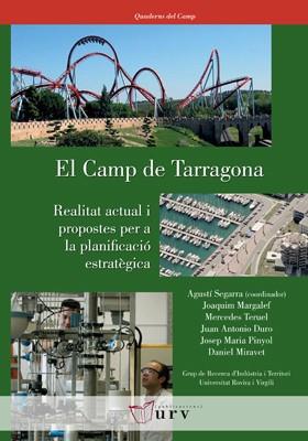 CAMP DE TARRAGONA, EL : REALITAT ACTUAL I PROPOSTES PER A LA PLANIFICACIÓ ESTRATÈGICA | 9788484241072 | VARIOS AUTORES