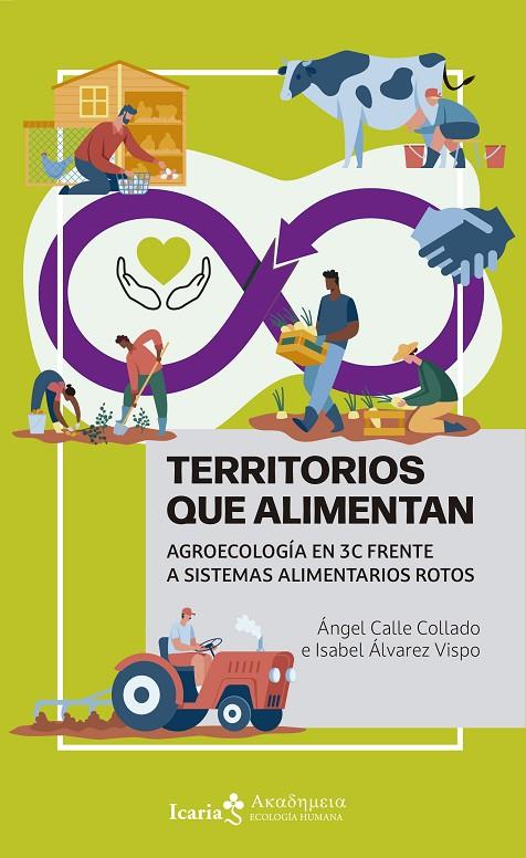 TERRITORIOS QUE ALIMENTAN | 9788410328020 | CALLE COLLADO, ÁNGEL / ÁLVAREZ VISPO, ISABEL