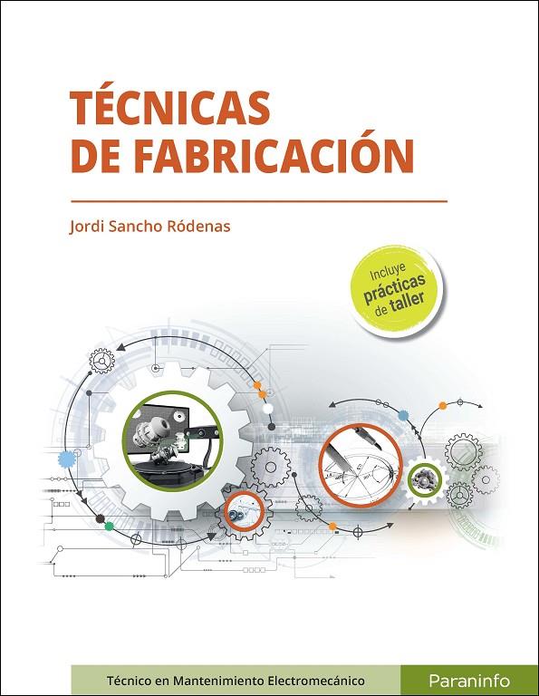 TÉCNICAS DE FABRICACIÓN | 9788413679228 | SANCHO RÓDENAS, JORDI