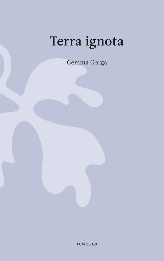 TERRA IGNOTA / LA CRECIDA DEL DÍA | 9788410501638 | GORGA, GEMMA