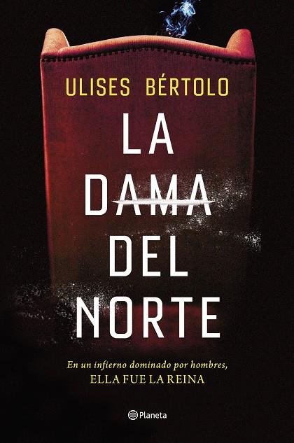 DAMA DEL NORTE, LA | 9788408269267 | BÉRTOLO, ULISES