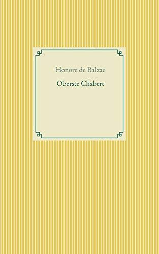 OBERSTE CHABERT | 9783750438354 | BALZAC, HONORE DE
