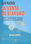 VENTA DE SI MISMO, LA | 9788479786489 | PUCHOL MORENO, LUIS