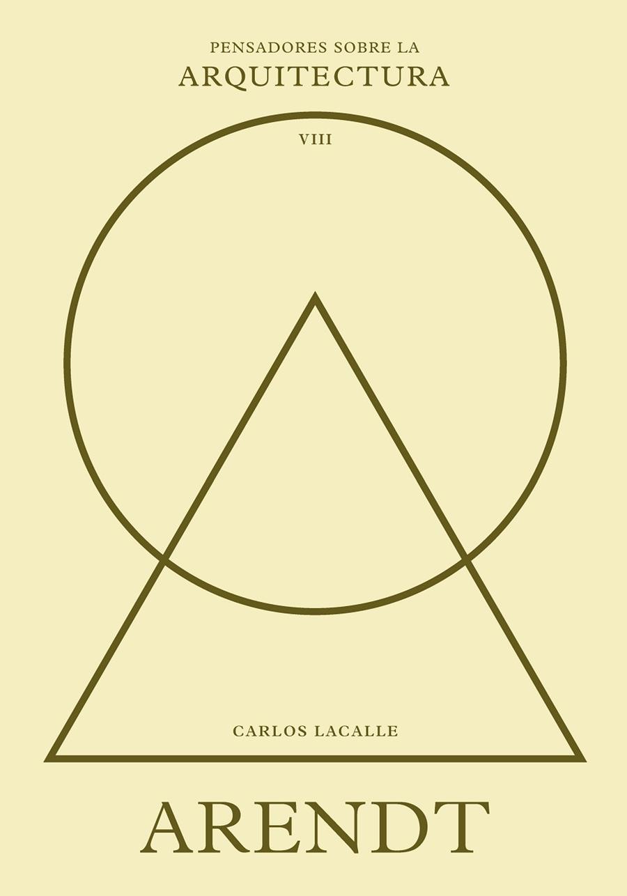 ARENDT SOBRE LA ARQUITECTURA | 9788410121423 | LACALLE, CARLOS