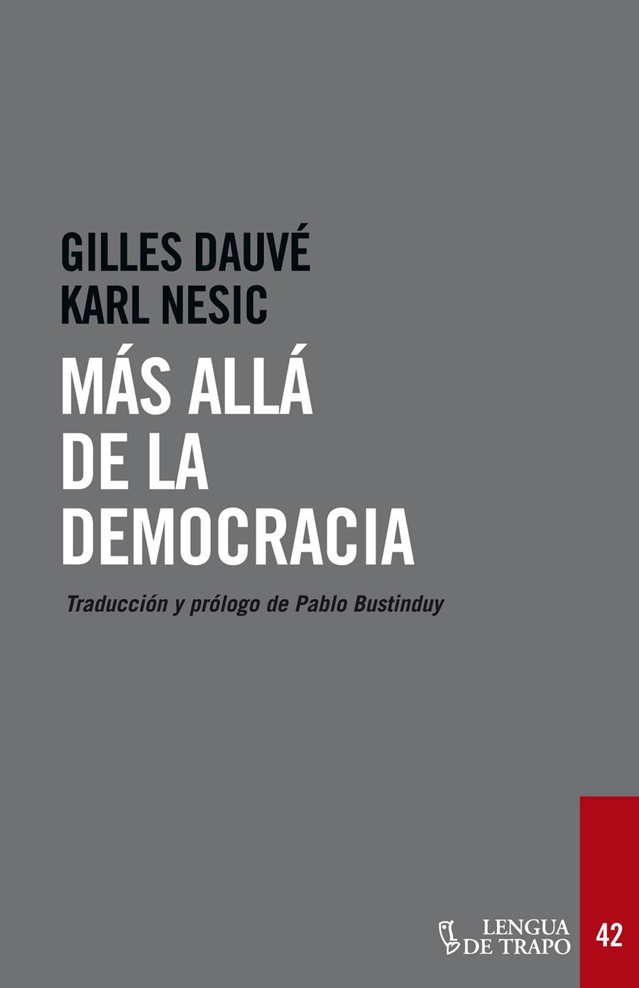 MÁS ALLÁ DE LA DEMOCRACIA | 9788483811726 | DAUVES, GILLES / NESIC, KARL