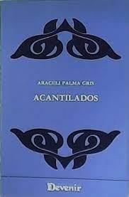 ACANTILADOS | 9788486351519 | PALMA GRIS, ARACELI