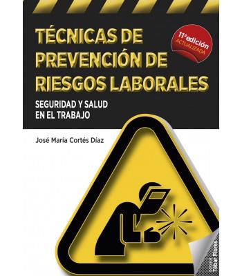 TÉCNICAS DE PREVENCIÓN DE RIESGOS LABORALES | 9788473606486 | CORTES DIAZ, JOSE MARIA