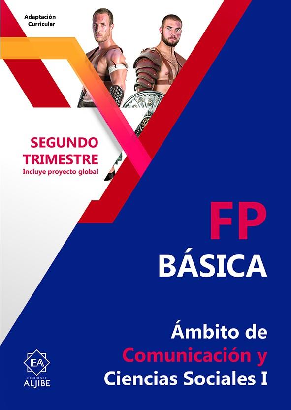 FPB ÁMBITO DE COMUNICACIÓN Y CIENCIAS SOCIALES I 2º TRIMESTRE | 9788497009140 | VARIOS AUTORES