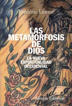 METAMORFOSIS DE DIOS, LAS | 9788420647494 | LENOIR, FRÉDÉRIC