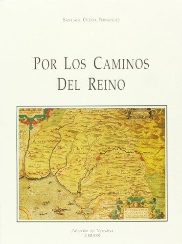 POR LOS CAMINOS DEL REINO | 9788486842994 | OCHOA FERNANDEZ