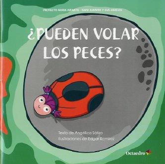 ¿PUEDEN VOLAR LOS PECES? | 9788499212265 | LUCAS SÁTIRO, ANGÉLICA