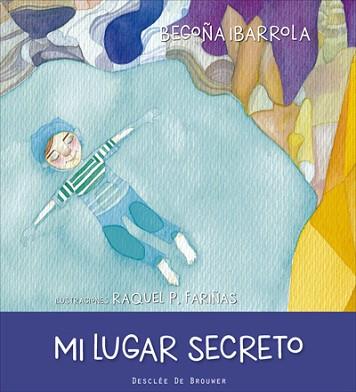MI LUGAR SECRETO | 9788433028792 | IBARROLA, BEGOÑA