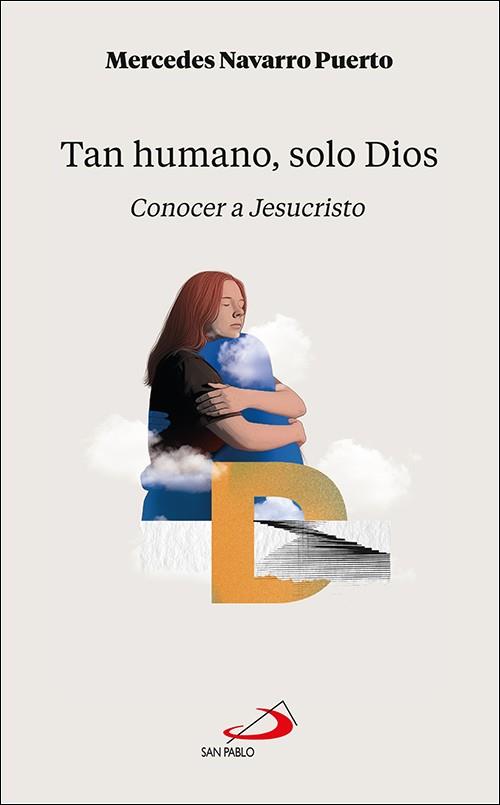 TAN HUMANO? SOLO DIOS | 9788428574310 | NAVARRO PUERTO, MERCEDES