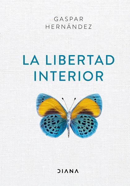 LIBERTAD INTERIOR, LA | 9788418118012 | HERNÁNDEZ, GASPAR