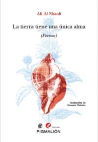 TIERRA TIENE UNA ÚNICA ALMA, LA | 9788419370198 | AL SHAALI, ALI