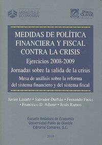 MEDIDAS DE POLITICA FINANCIERA Y FISCAL CONTRA LA CRISIS | 9788498366822 | LASARTE, JAVIER
