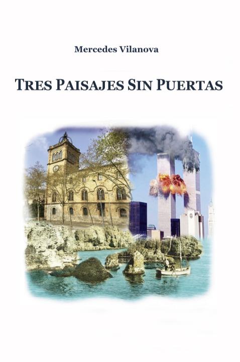 TRES PAISAJES SIN PUERTAS | 9788418323003 | VILANOVA, MERCEDES