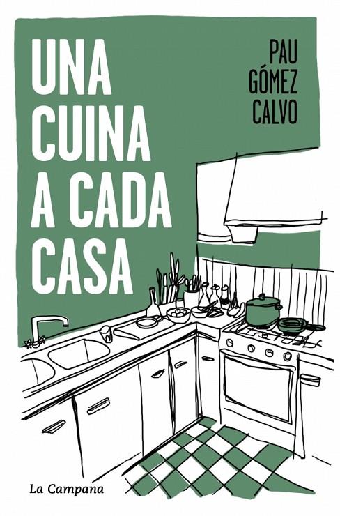 CUINA A CADA CASA, UNA | 9791387564117 | GÓMEZ CALVO, PAU