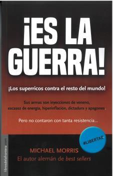 ES LA GUERRA! - !LOS SUPERRICOS CONTRA EL RESTO DEL MUNDO! | 9788482552408 | MORRIS, MICHAEL
