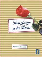 SAN JORGE Y LA ROSA | 9788473603195 | ANTONELLI, CRISTIANO