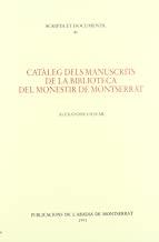 CATÀLEG DELS MANUSCRITS DE LA BIBLIOTECA DEL MONESTIR DE MONTSERRAT. PRIMER SUPLEMENT | 9788478262151 | OLIVAR DAYDÍ, ALEXANDRE