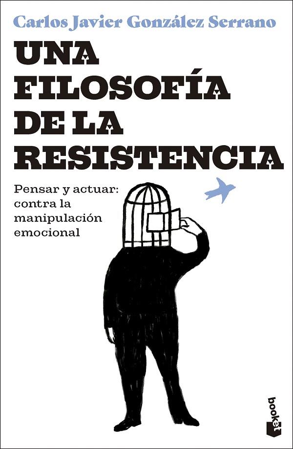 FILOSOFÍA DE LA RESISTENCIA, UNA | 9788423368013 | GONZÁLEZ SERRANO, CARLOS JAVIER