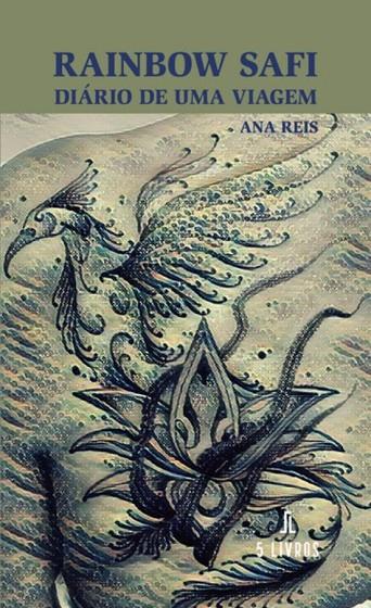 RAINBOW SAFI  DIÁRIO DE UMA VIAGEM | 9789897826672 | REIS, ANA