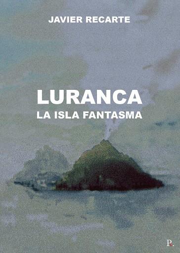 LURANCA | 9788418926075 | RECARTE CASANOVA, JAVIER