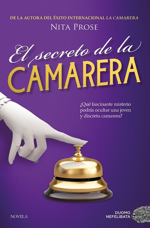 SECRETO DE LA CAMARERA, EL | 9788410346123 | PROSE, NITA