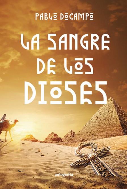 SANGRE DE LOS DIOSES, LA | 9788410047891 | DOCAMPO, PABLO