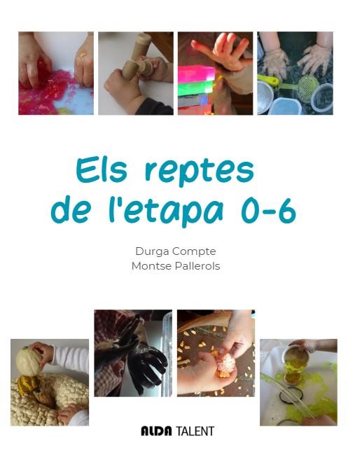 REPTES DE L'ETAPA 0-6, ELS | 9788410123090 | COMPTE, DURGA