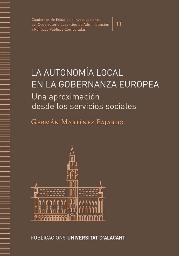 AUTONOMÍA LOCAL EN LA GOBERNANZA EUROPEA, LA | 9788413021812 | MARTÍNEZ FAJARDO, GERMÁN