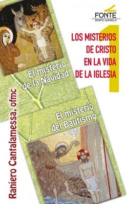 MISTERIOS DE CRISTO EN LA VIDA DE LA IGLESIA, LOS | 9788418303357 | CANTALAMESSA, RANIERO