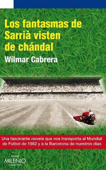 FANTASMAS DE SARRIÀ VISTEN DE CHÁNDAL, LOS | 9788497434928 | CABRERA PINZÓN, WÍLMAR