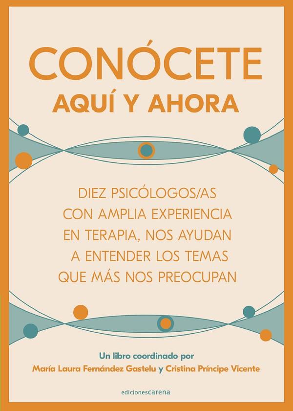 CONÓCETE AQUÍ Y AHORA | 9788419136299 | CARNEADO RAICH, GERARD / COPPA, CARLA