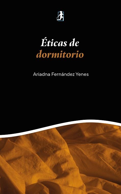 ÉTICAS DE DORMITORIO | 9791388190704 | FERNÁNDEZ YENES, ARIADNA