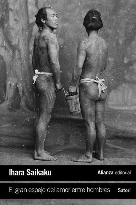 GRAN ESPEJO DEL AMOR ENTRE HOMBRES, EL | 9788413629155 | SAIKAKU, IHARA