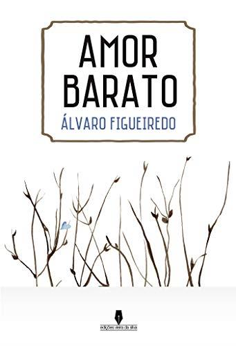 AMOR BARATO | 9789897368158 | FIGUEIREDO, ÁLVARO