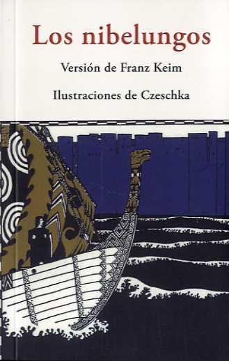 NIBELUNGOS, LOS | 9788497165587 | KEIM, FRANZ