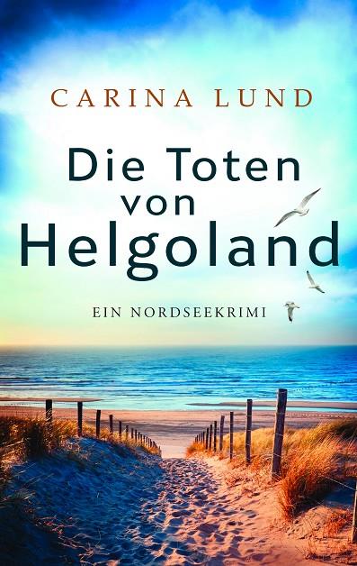 DIE TOTEN VON HELGOLAND | 9783752889208 | LUND, CARINA