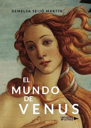 MUNDO DE VENUS, EL | 9788417740900 | SEIJÓ MARTÍN, DEMELSA